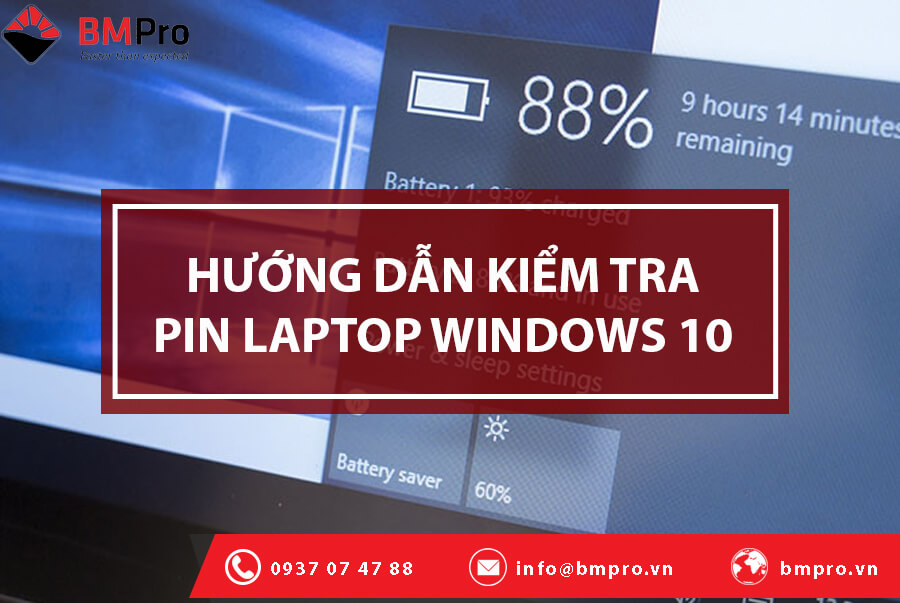 Hướng Dẫn Kiểm Tra Pin Laptop Windows 10 Nhanh Chóng