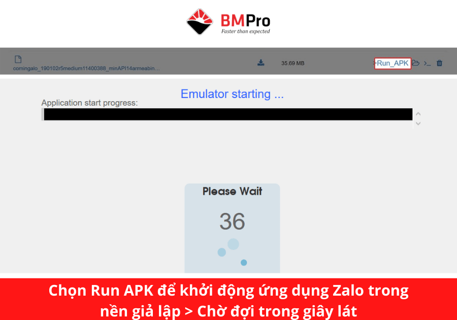 Click chọn vào Run APK để khởi động ứng dụng Zalo khi đã được giả lập.