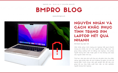Nguyên nhân và cách khắc phục tình trạng pin laptop hết quá nhanh - BMPro (4)